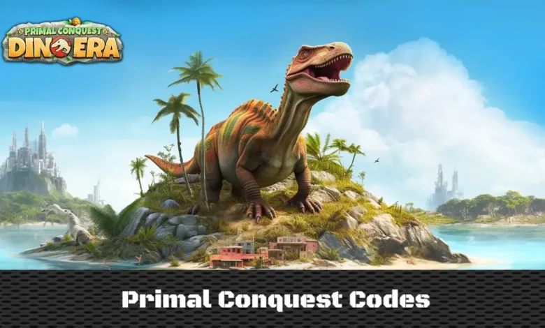 Primal Conquest Codes