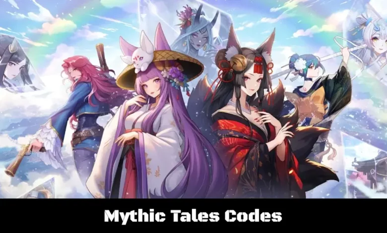 Mythic Tales Codes