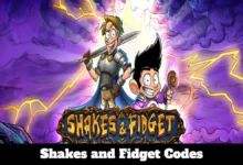 Shakes and Fidget Codes