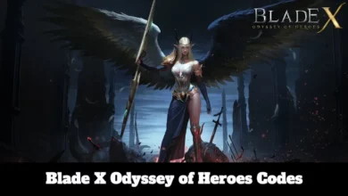 Blade X Odyssey of Heroes Codes