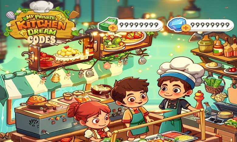 My Private Kitchen Dream Codes
