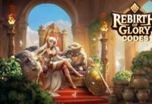 Rebirth of Glory Codes