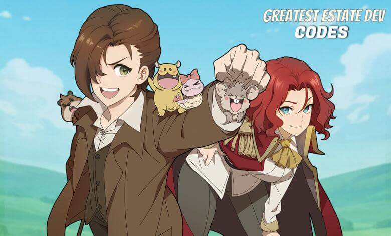 Greatest Estate Dev Codes