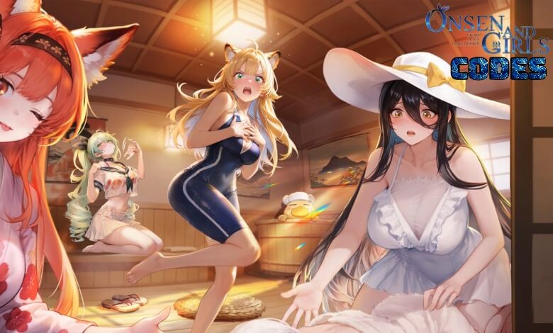 Onsen and Girls Codes
