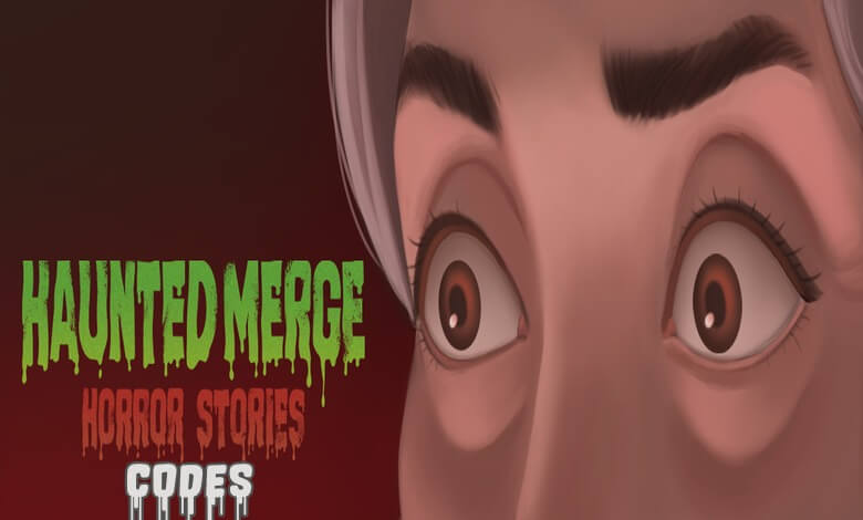 Haunted Merge Codes