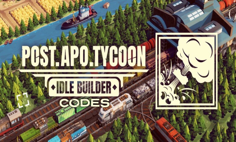 Post Apo Tycoon Codes